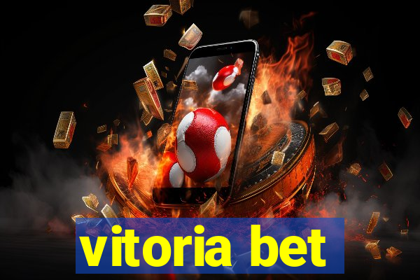 vitoria bet