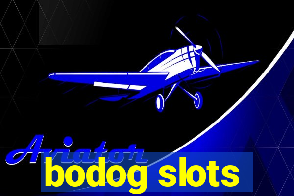 bodog slots