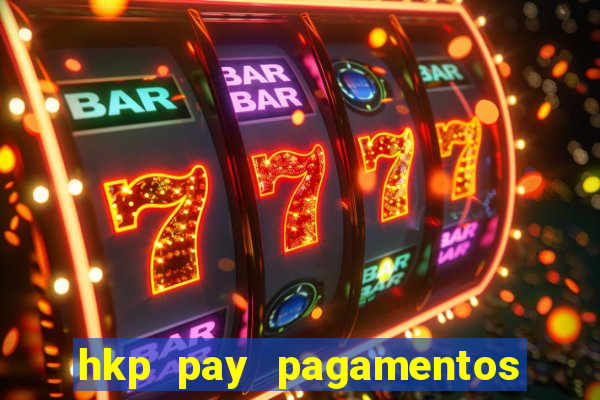 hkp pay pagamentos ltda jogo do tigre