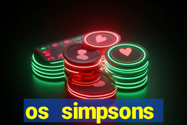 os simpsons assistir online