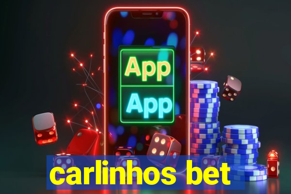 carlinhos bet