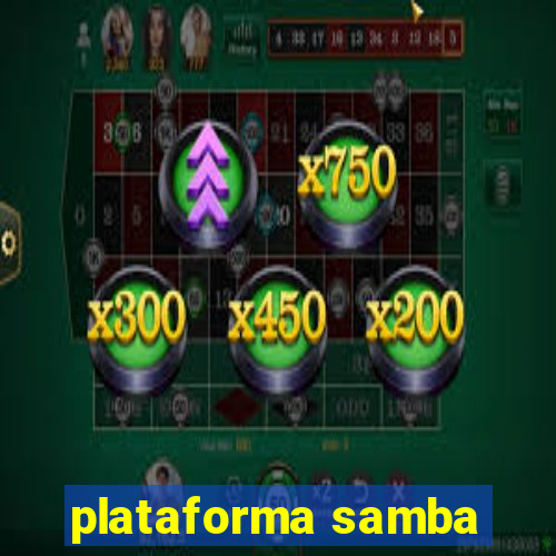 plataforma samba