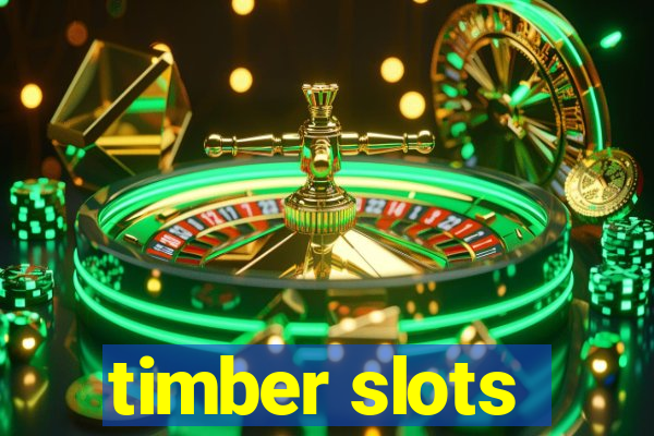 timber slots