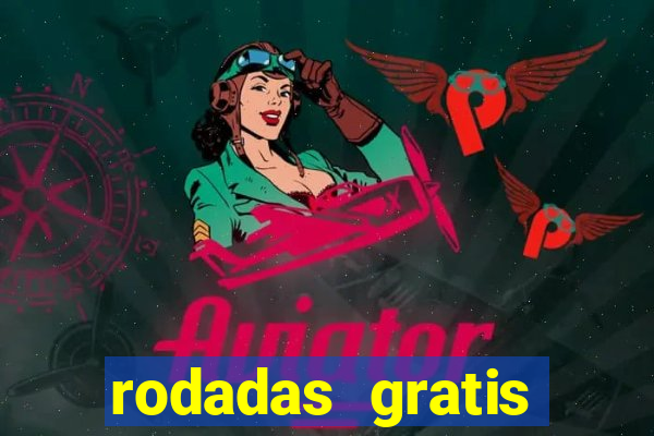 rodadas gratis estrela bet