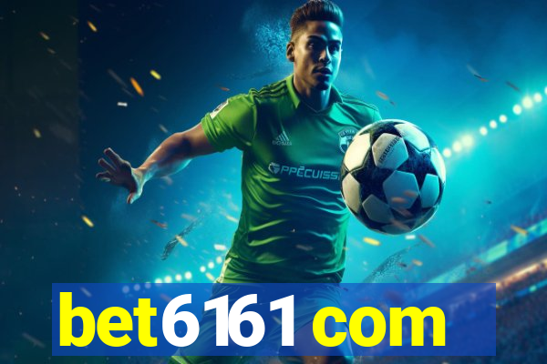 bet6161 com