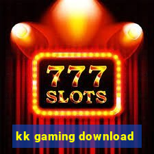 kk gaming download