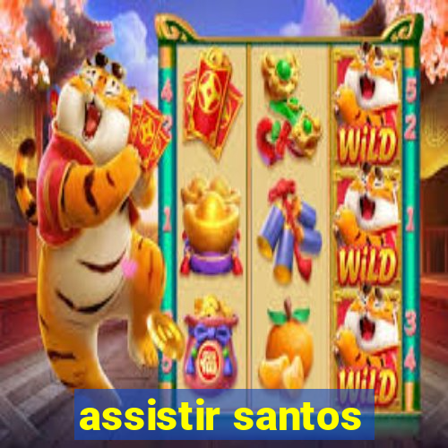 assistir santos