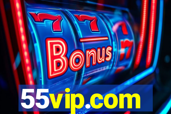 55vip.com