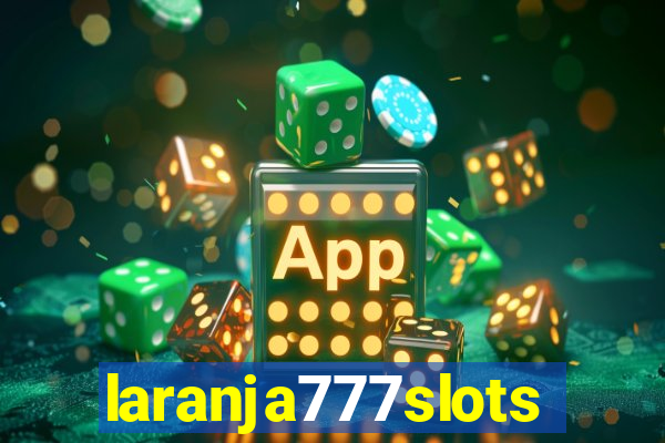 laranja777slots.com