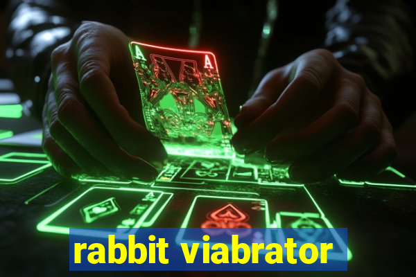 rabbit viabrator