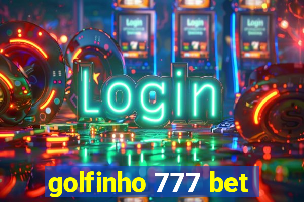 golfinho 777 bet