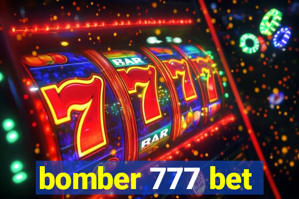 bomber 777 bet