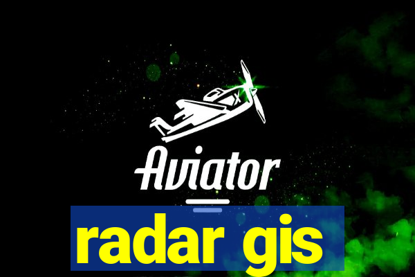 radar gis