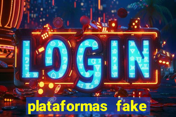 plataformas fake para brincar