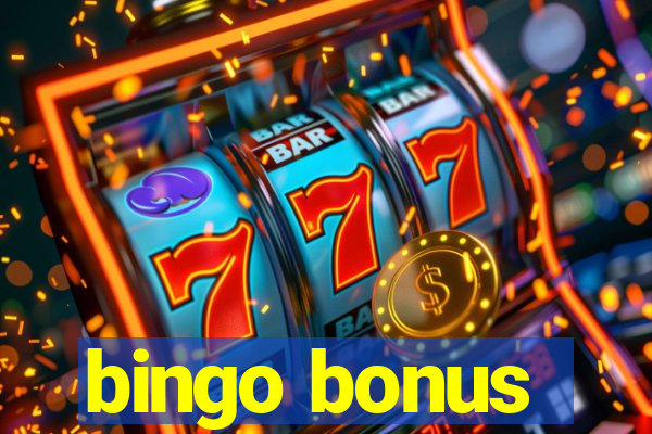 bingo bonus