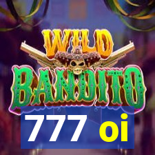 777 oi