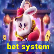 bet system