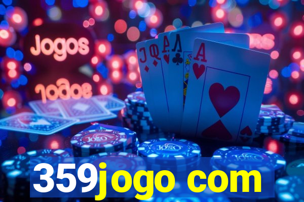 359jogo com