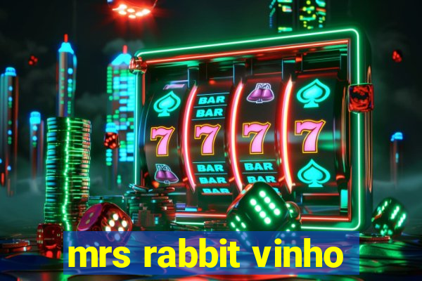 mrs rabbit vinho