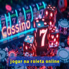 jogar na roleta online