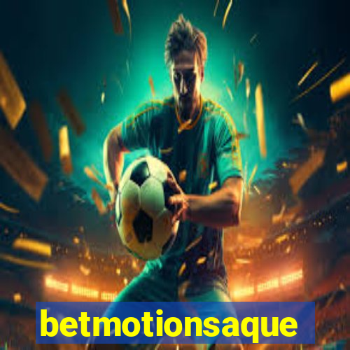 betmotionsaque