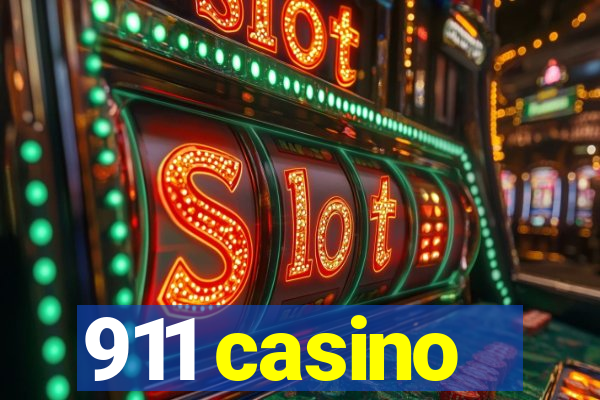 911 casino