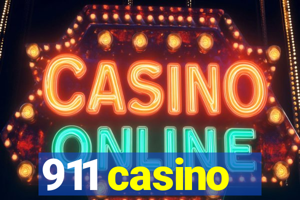 911 casino