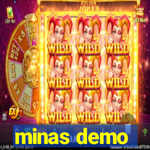 minas demo