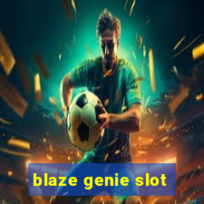 blaze genie slot