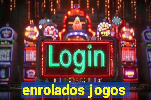 enrolados jogos