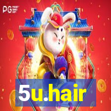 5u.hair