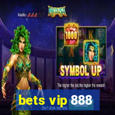 bets vip 888