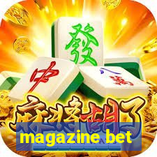 magazine bet