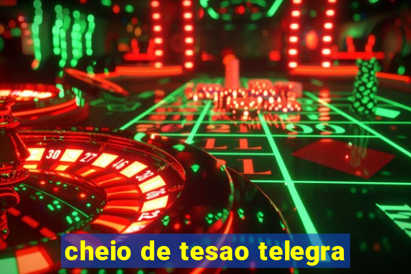 cheio de tesao telegra