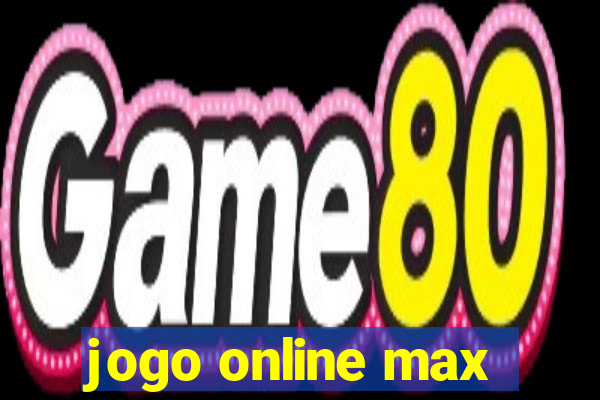 jogo online max