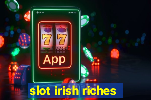 slot irish riches