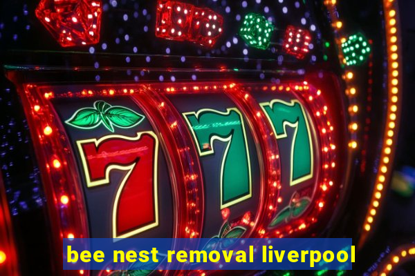 bee nest removal liverpool