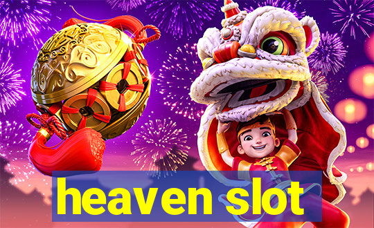 heaven slot