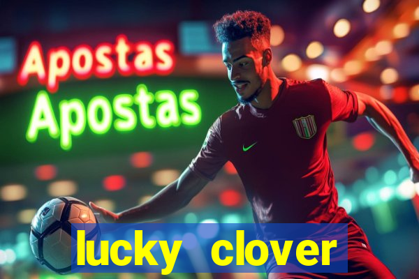 lucky clover bonanza slots