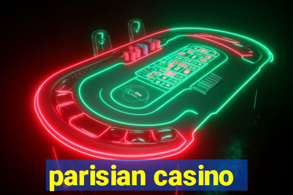 parisian casino