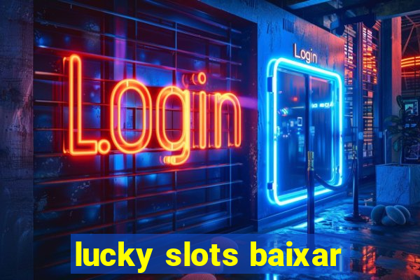 lucky slots baixar