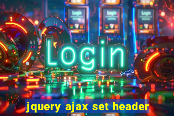 jquery ajax set header