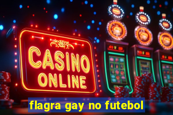 flagra gay no futebol