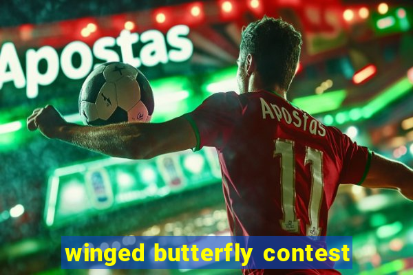 winged butterfly contest