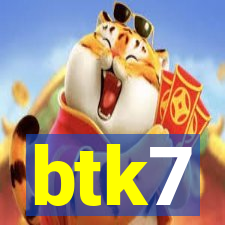 btk7