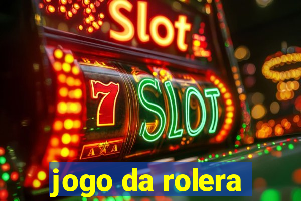 jogo da rolera