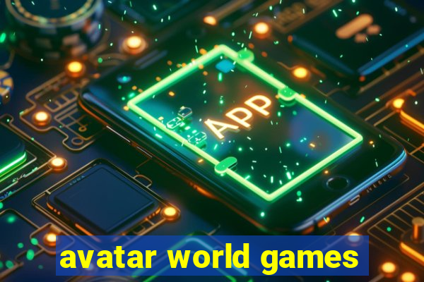 avatar world games