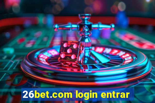 26bet.com login entrar