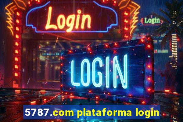 5787.com plataforma login