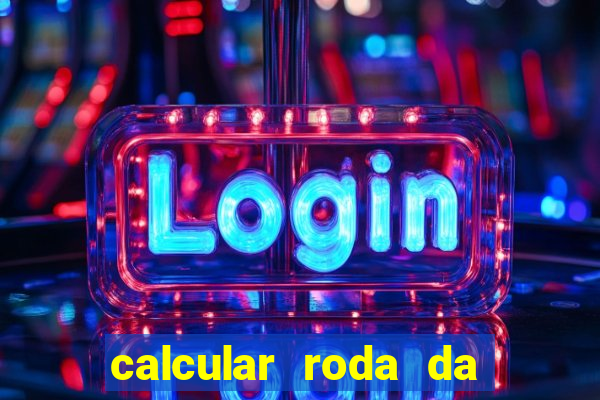 calcular roda da fortuna online grátis